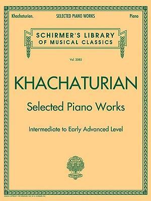 Cover: 9781423490203 | Selected Piano Works: Schirmer Library of Classics Volume 2085 | Buch