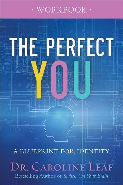 Cover: 9780801077975 | The Perfect You Workbook - A Blueprint for Identity | Leaf | Buch