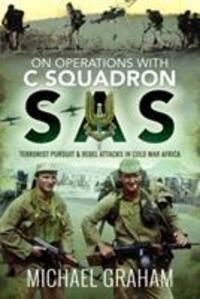 Cover: 9781526772817 | On Operations with C Squadron SAS | Michael Graham | Buch | Gebunden