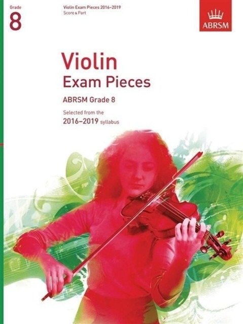 Cover: 9781848497085 | Violin Exam Pieces 2016-2019, ABRSM Grade 8 | Buch + Einzelstimme(n)