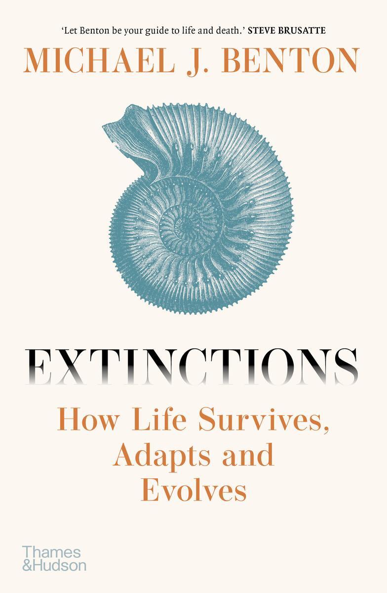 Cover: 9780500025468 | Extinctions | How Life Survives, Adapts and Evolves | Benton | Buch
