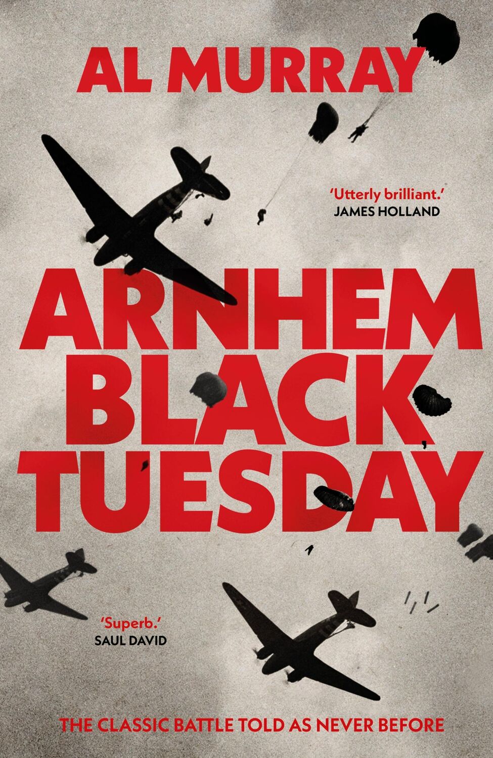 Cover: 9780857506566 | Arnhem: Black Tuesday | Al Murray | Buch | Englisch | 2024