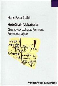 Cover: 9783525521762 | Hebräisch-Vokabular | Grundwortschatz, Formen, Formenanalyse | Stähli