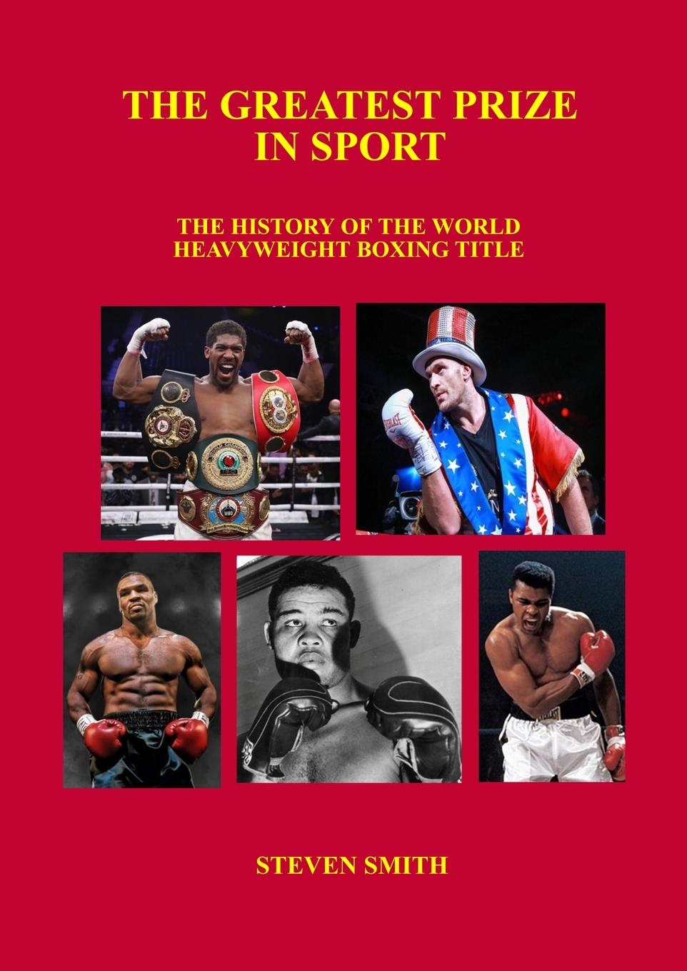 Cover: 9781716805516 | The Greatest Prize in Sport | Steven Smith | Taschenbuch | Englisch