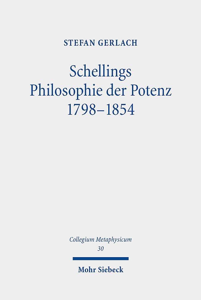 Cover: 9783161619304 | Schellings Philosophie der Potenz 1798-1854 | Stefan Gerlach | Buch