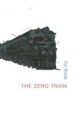 Cover: 9781903517529 | The Zero Train | Yuri Buida | Taschenbuch | Englisch | 2001