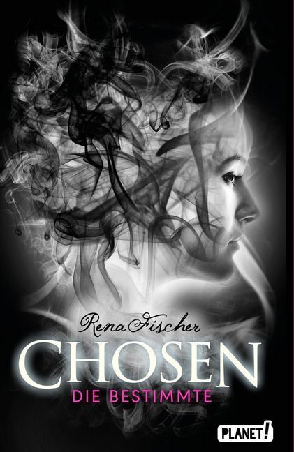 Cover: 9783522505109 | Chosen - Die Bestimmte | Rena Fischer | Buch | 464 S. | Deutsch | 2017
