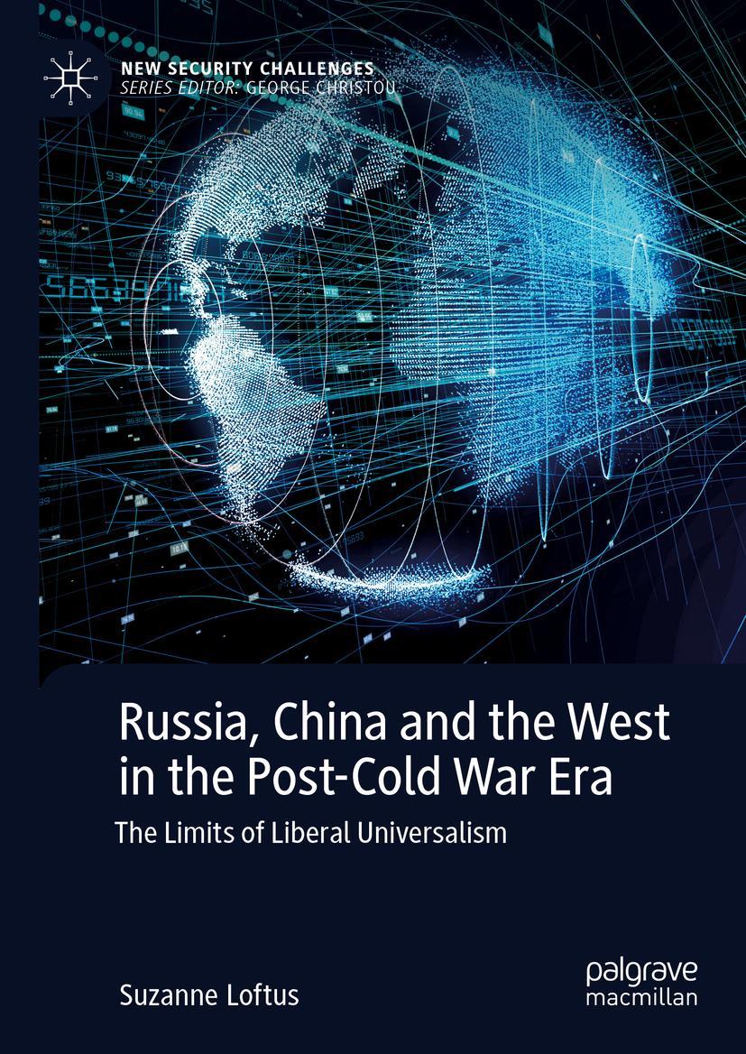 Cover: 9783031200885 | Russia, China and the West in the Post-Cold War Era | Suzanne Loftus