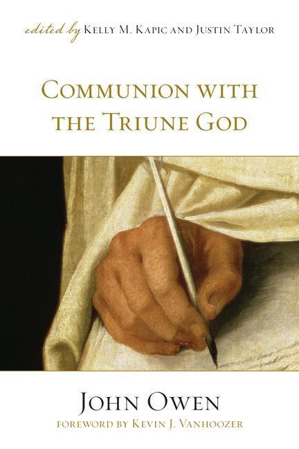 Cover: 9781581348316 | Communion with the Triune God | John Owen | Taschenbuch | Englisch