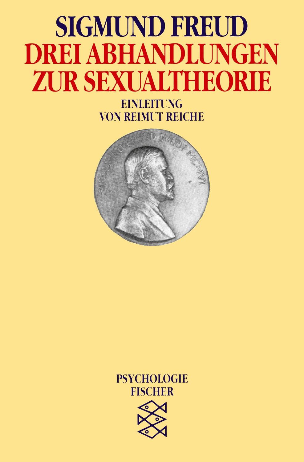 Cover: 9783596104406 | Drei Abhandlungen zur Sexualtheorie | Sigmund Freud | Taschenbuch