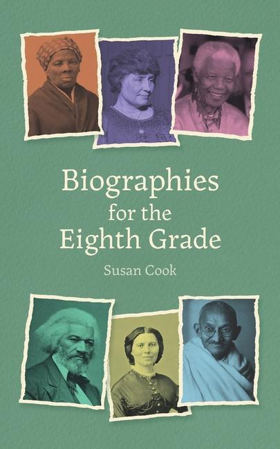 Cover: 9781943582501 | Biographies for the Eighth Grade | Susan Cook | Taschenbuch | Englisch