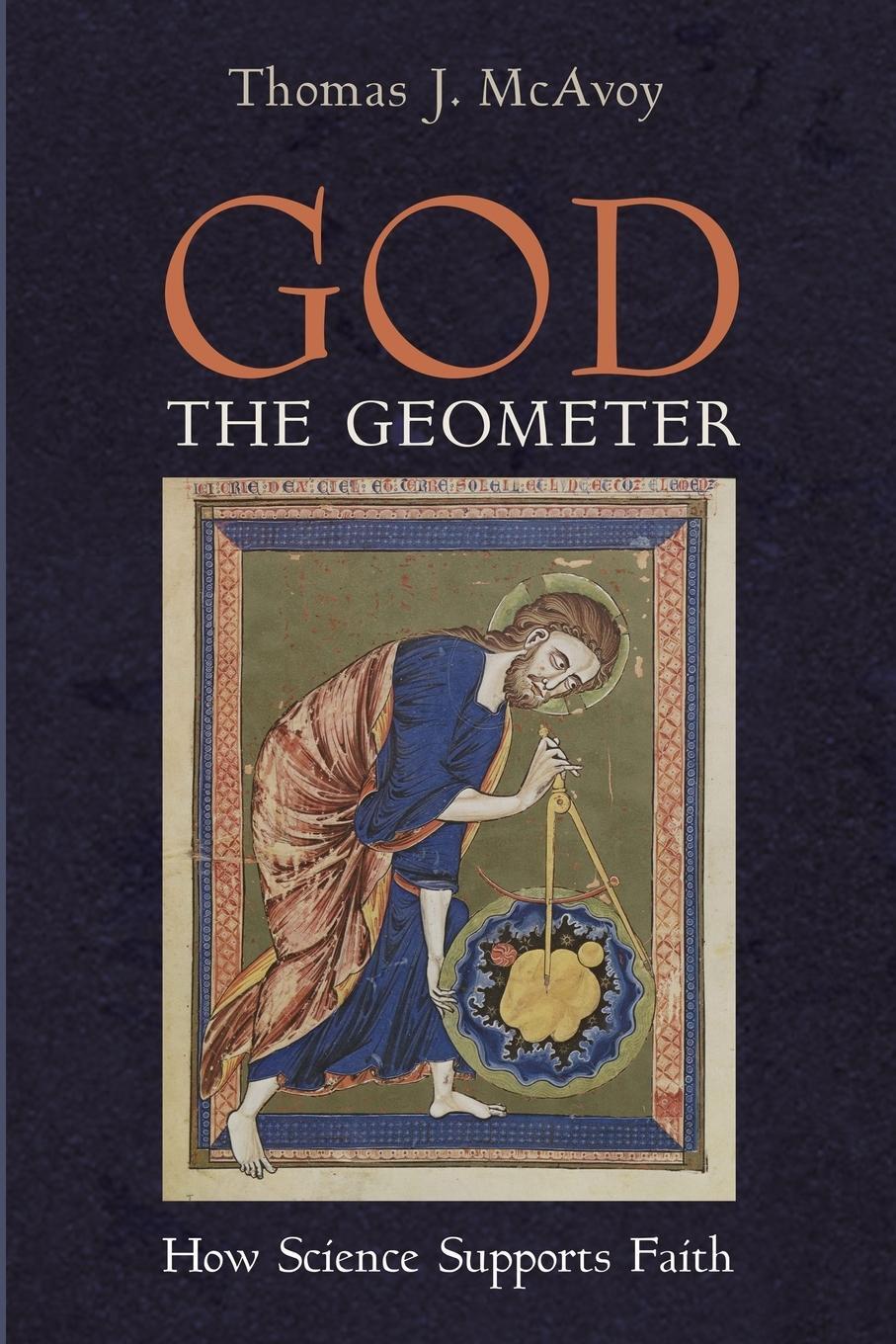 Cover: 9798385208272 | God the Geometer | Thomas J. McAvoy | Taschenbuch | Paperback | 2024