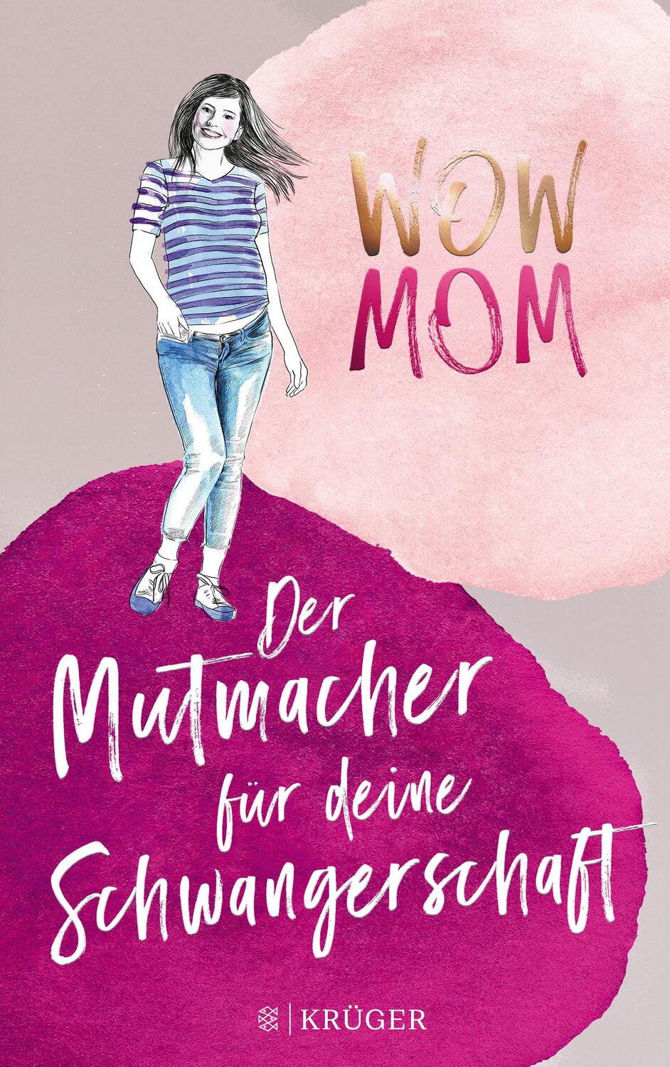 Cover: 9783810506832 | WOW MOM | Der Mutmacher für deine Schwangerschaft | Harmann (u. a.)