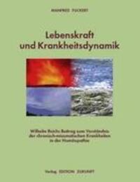 Cover: 9783897992504 | Lebenskraft und Krankheitsdynamik | Manfred Fuckert | Taschenbuch