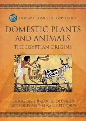 Cover: 9798888570791 | Domestic Plants and Animals | The Egyptian Origins | Brewer (u. a.)