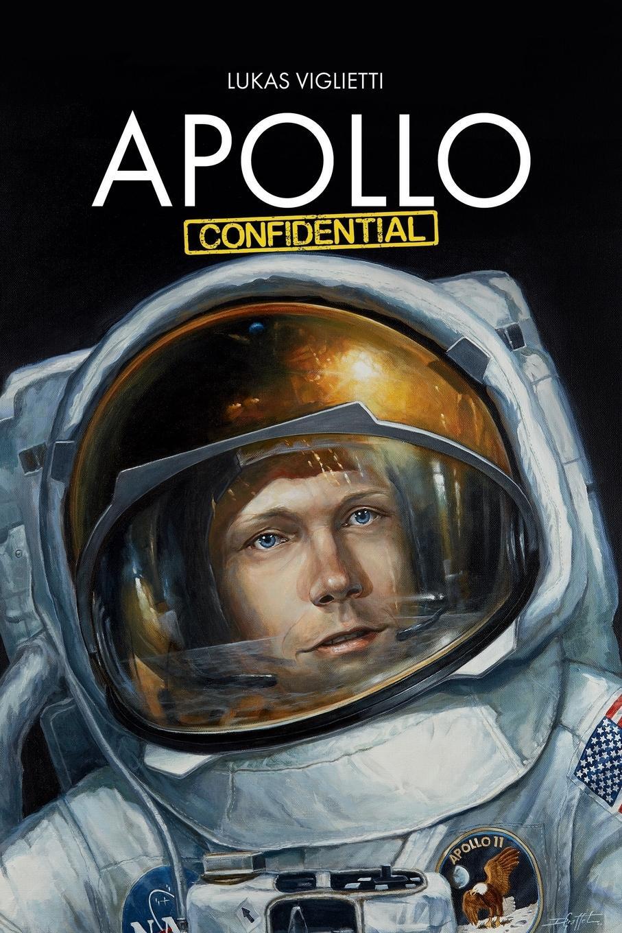 Cover: 9781642795868 | Apollo Confidential | Memories of Men On the Moon | Lukas Viglietti