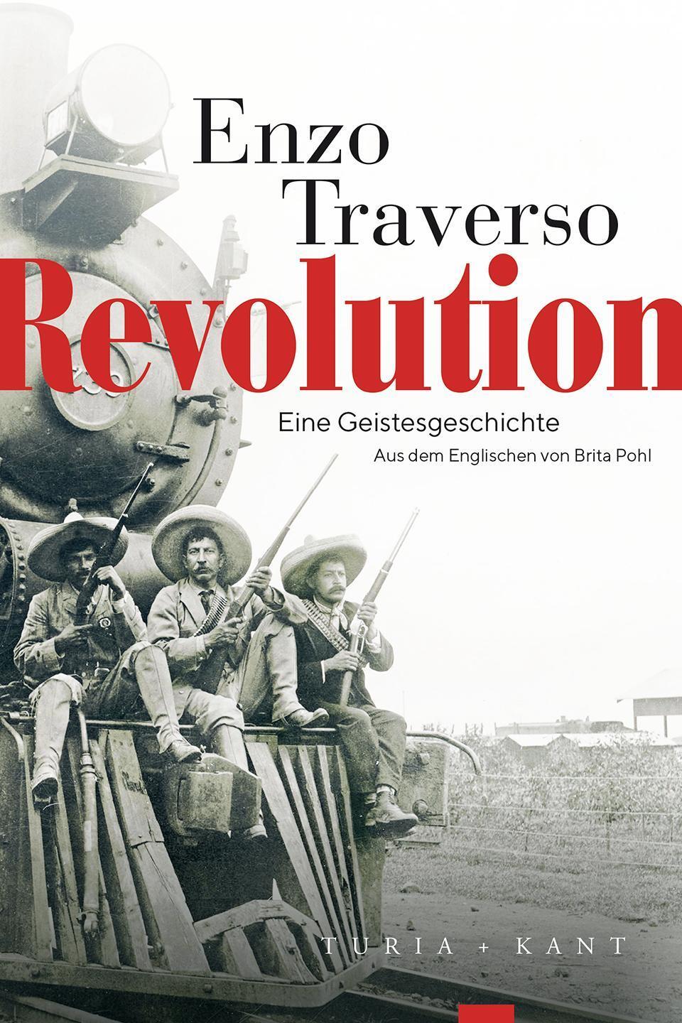 Cover: 9783985140770 | Revolution | Eine Geistesgeschichte | Enzo Traverso | Taschenbuch