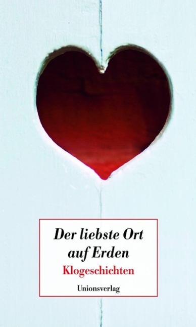 Cover: 9783293004863 | Der liebste Ort auf Erden | Klogeschichten | Ralph Schock | Buch