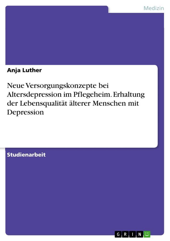 Cover: 9783346519825 | Neue Versorgungskonzepte bei Altersdepression im Pflegeheim....