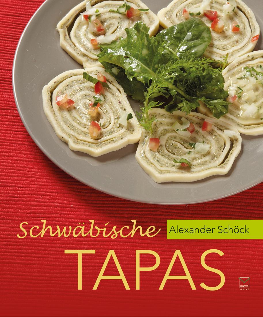 Cover: 9783945782156 | Schwäbische Tapas | Alexander Schöck | Taschenbuch | Deutsch | 2016