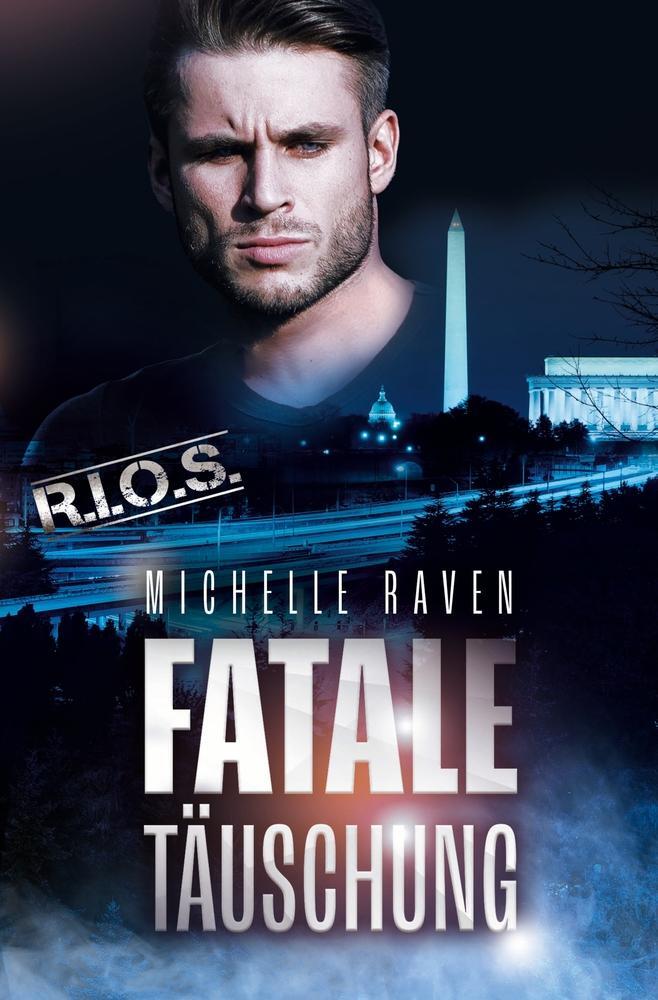 Cover: 9783754617038 | Fatale Täuschung | Michelle Raven | Taschenbuch | R.I.O.S | Paperback