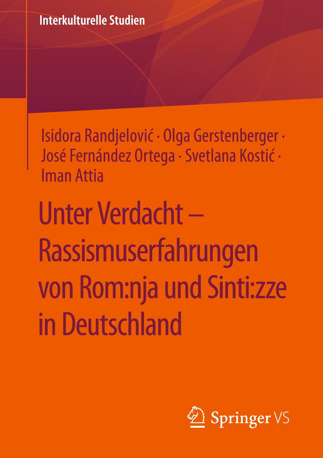 Cover: 9783658370220 | Unter Verdacht - Rassismuserfahrungen von Rom:nja und Sinti:zze in...