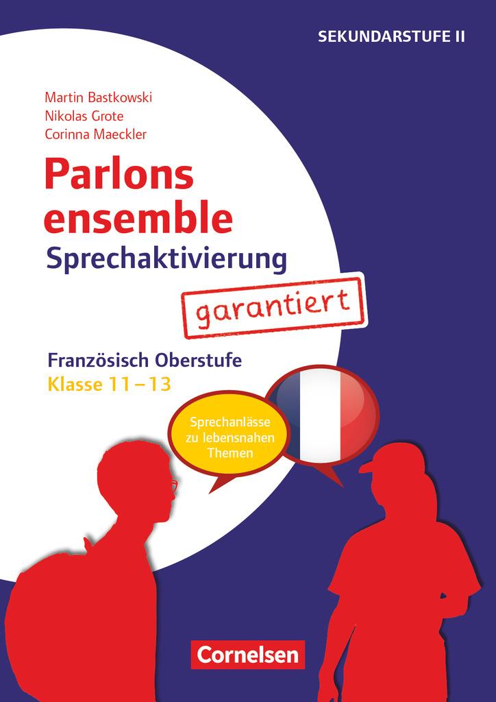 Cover: 9783589169023 | Parlons ensemble - Sprechaktivierung garantiert - Klasse 11-13 | Buch