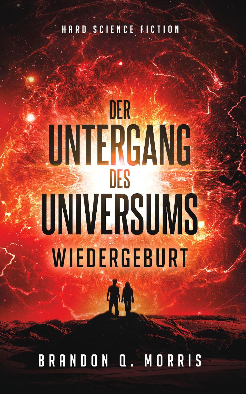 Cover: 9783963571220 | Der Untergang des Universums 3 | Wiedergeburt | Brandon Q. Morris