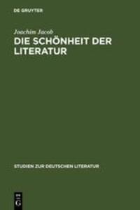 Cover: 9783484181830 | Die Schönheit der Literatur | Joachim Jacob | Buch | ISSN | VII | 2007