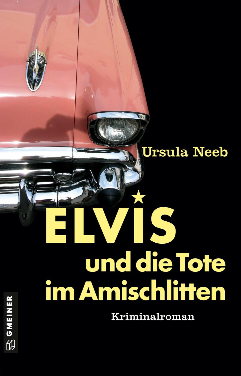 Cover: 9783839205853 | Elvis und die Tote im Amischlitten | Ursula Neeb | Taschenbuch | 2024
