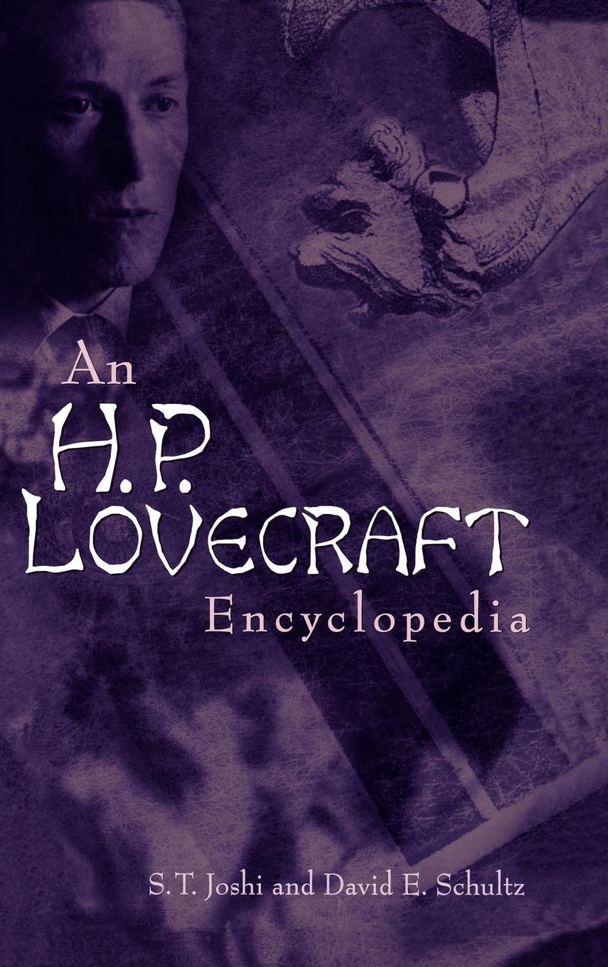 Cover: 9780313315787 | An H. P. Lovecraft Encyclopedia | David E. Schultz | Buch | Englisch