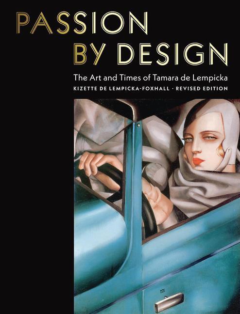 Cover: 9780789213754 | Passion by Design | The Art and Times of Tamara de Lempicka | Buch