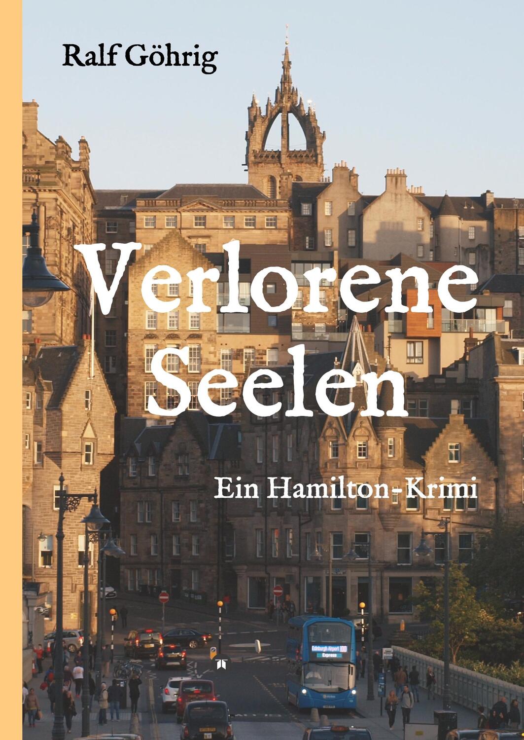Cover: 9783347042285 | Verlorene Seelen | Ein Hamilton-Krimi | Ralf Göhrig | Buch | 296 S.