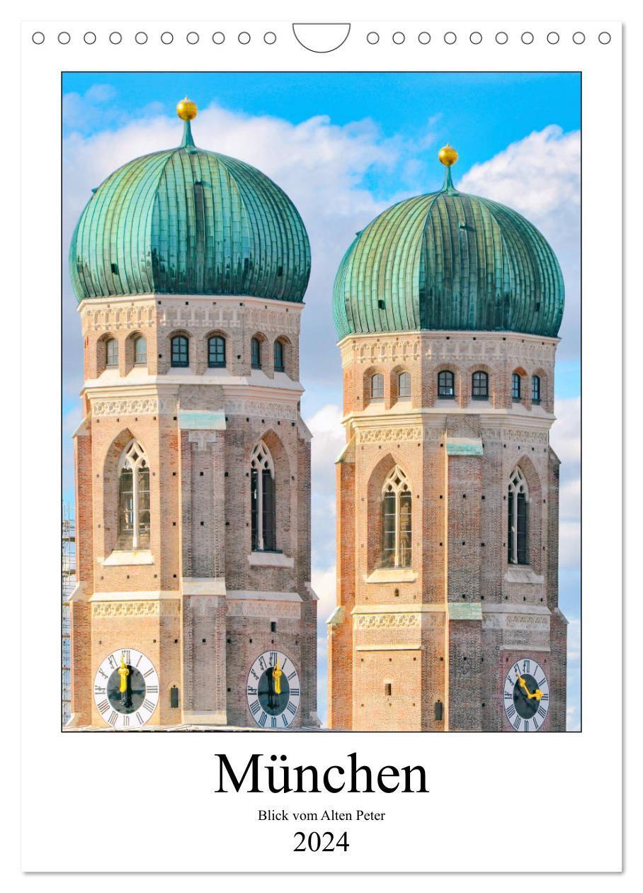 Cover: 9783383141164 | München Blick vom Alten Peter (Wandkalender 2024 DIN A4 hoch),...