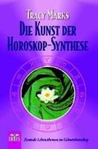 Cover: 9789076274072 | Kunst der Horoskop-Synthese | Zentrale Lebensthemen im Geburtshoroskop