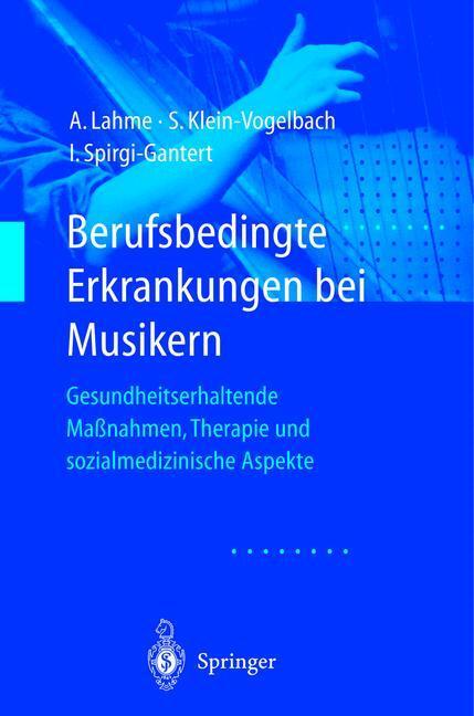 Cover: 9783540671152 | Berufsbedingte Erkrankungen bei Musikern | Albrecht Lahme (u. a.)