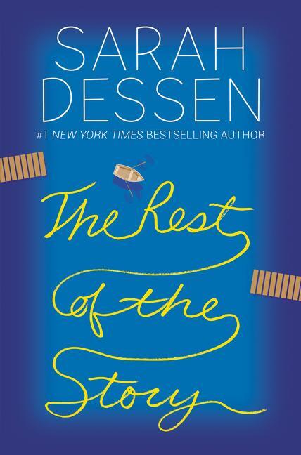 Cover: 9780062933621 | The Rest of the Story | Sarah Dessen | Buch | Hardcover | Englisch