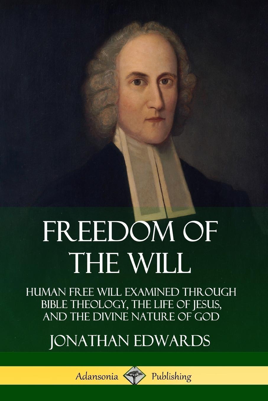 Cover: 9780359733828 | Freedom of the Will | Jonathan Edwards | Taschenbuch | Paperback