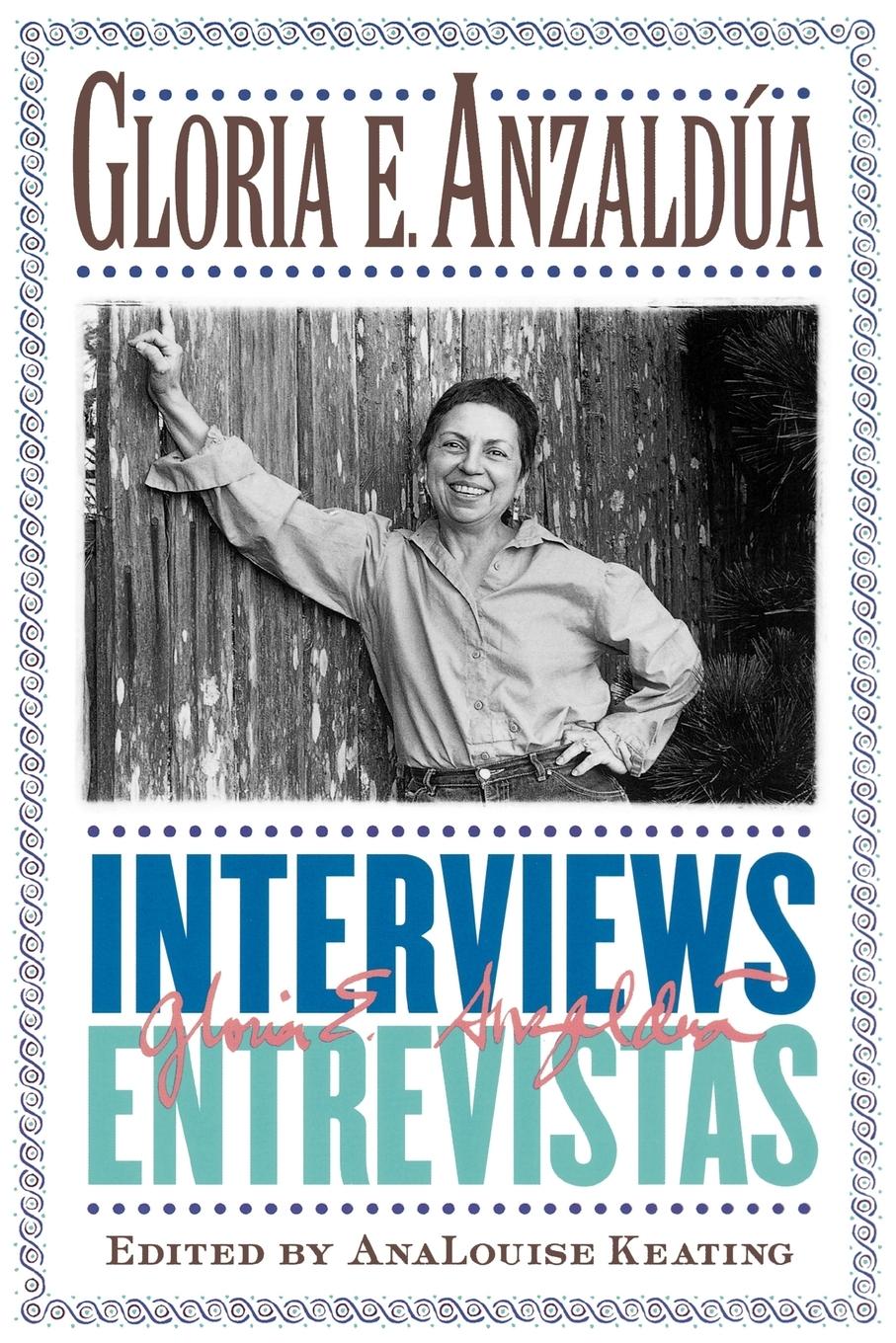 Cover: 9780415925044 | Interviews/Entrevistas | Gloria E. Anzaldua | Taschenbuch | Englisch