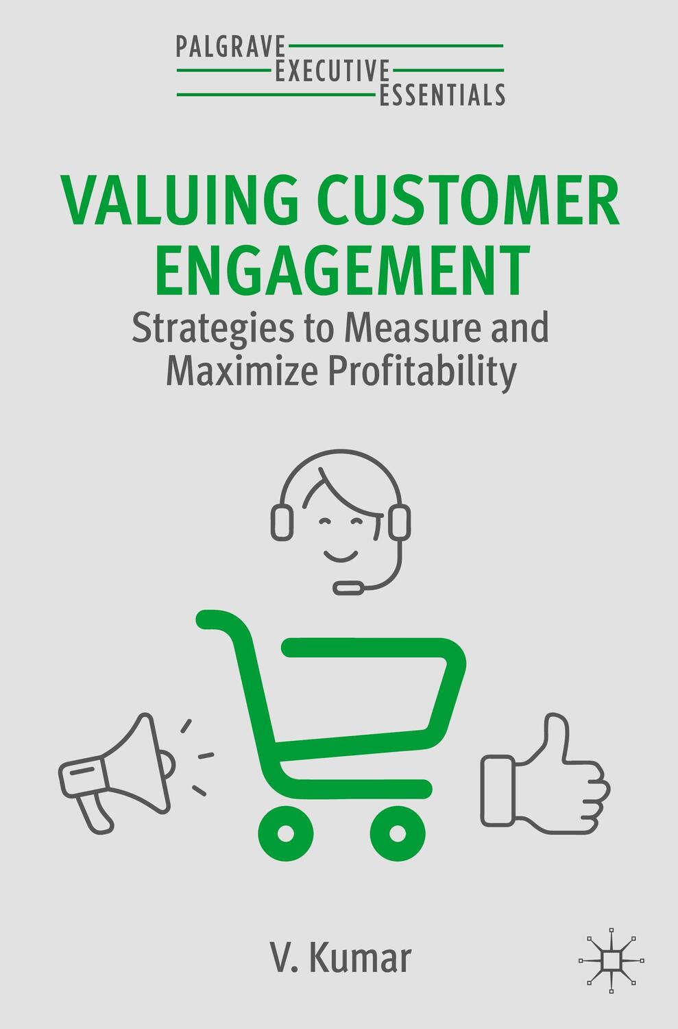 Cover: 9783031432989 | Valuing Customer Engagement | V. Kumar | Taschenbuch | Paperback
