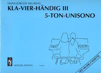 Cover: 9790204538294 | Kla-Vier-Händig Band 3 5-Ton-Raum | Hans-Jürgen Neuring | Buch