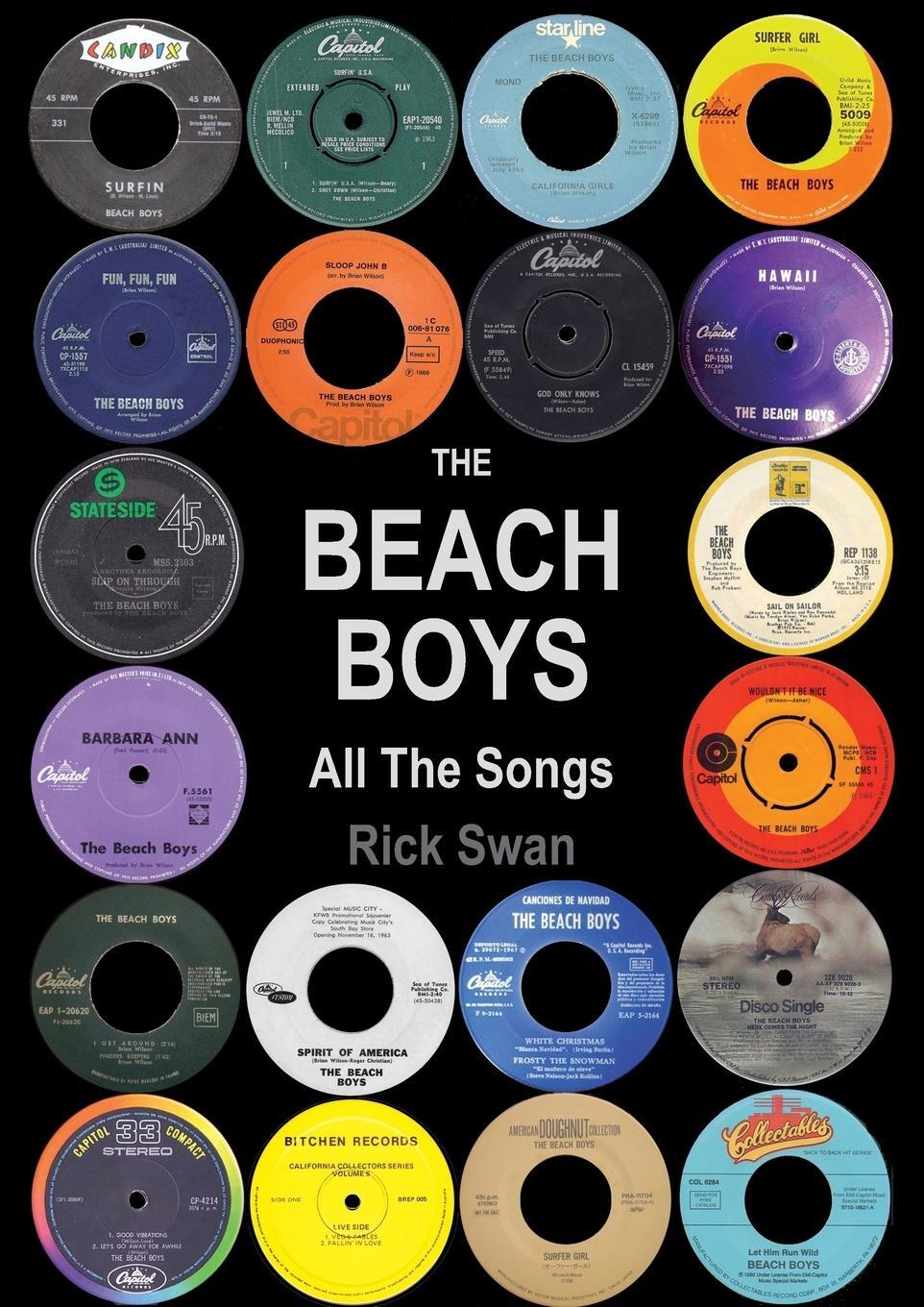 Cover: 9781908724960 | The Beach Boys All The Songs | Rick Swan | Taschenbuch | Paperback