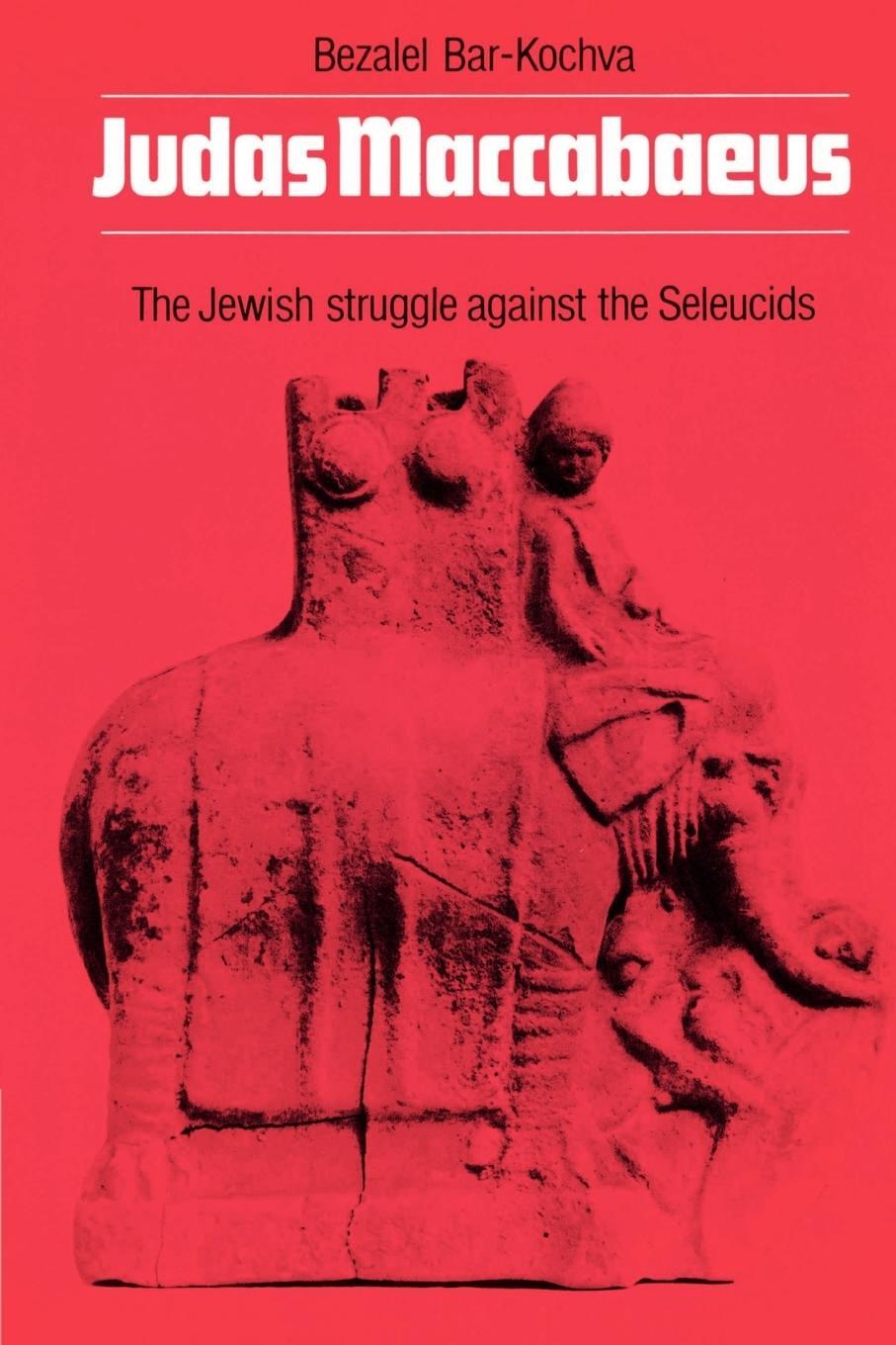 Cover: 9780521016834 | Judas Maccabaeus | The Jewish Struggle Against the Seleucids | Buch