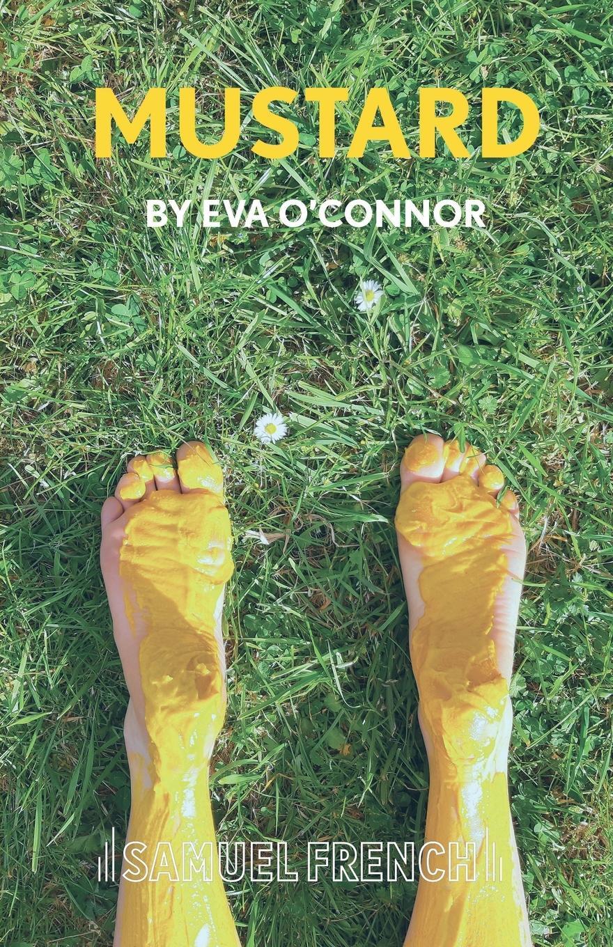 Cover: 9780573132216 | Mustard | Eva O'Connor | Taschenbuch | Paperback | Englisch | 2020