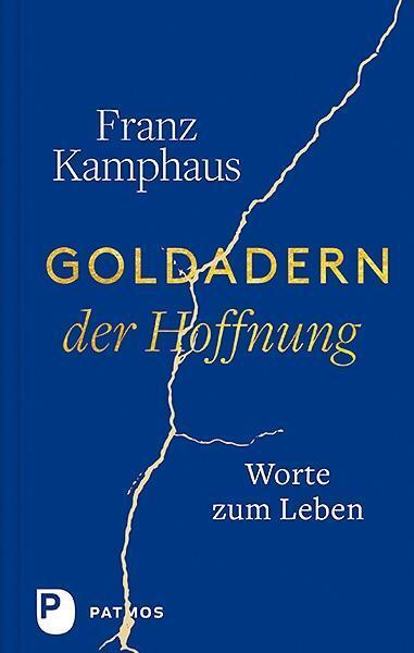 Cover: 9783843611220 | Goldadern der Hoffnung | Worte zum Leben | Franz Kamphaus | Buch