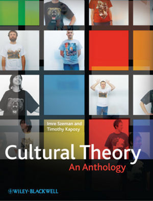 Cover: 9781405180825 | Cultural Theory | An Anthology | Imre Szeman (u. a.) | Taschenbuch