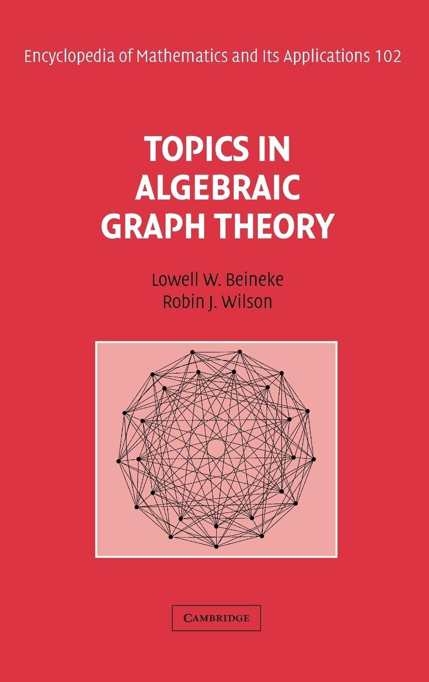 Cover: 9780521801973 | Topics in Algebraic Graph Theory | Robin J. Wilson | Buch | Englisch
