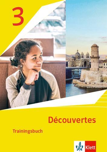 Cover: 9783126240833 | Découvertes 3. Ausgabe 1. oder 2. Fremdsprache. Trainingsbuch mit...