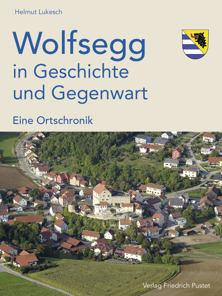 Cover: 9783791729817 | Wolfsegg in Geschichte und Gegenwart | Eine Ortschronik | Lukesch