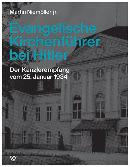 Cover: 9783785808078 | Evangelische Kirchenführer bei Hitler | Martin Niemöller jr. | Buch